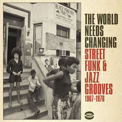 World Needs Changing - Street Jazz And Funk Grooves