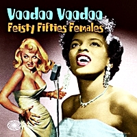 Voodoo Voodoo - Fiesty Fifties Females