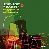 Southport Weekender Vol.3 Dimitri From Paris Jazzie B Quintin Harris