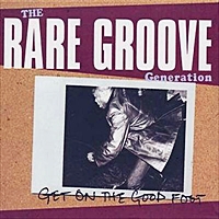 The Rare Groove Generation