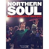 Northern Soul - An Illustrated History