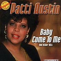 Baby Come To Me - Best Of Patti Austin