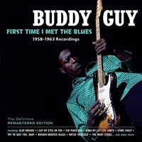 First Time I Met The Blues - 1958-1963 Recordings