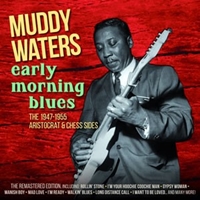 Early Morning Blues - The 1947-1955 Arisocrat & Chess Sides