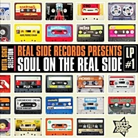 Real Side Records Presents Soul On The Real Side Vol 1
