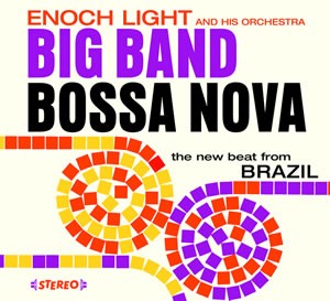 Big Band Bossa Nova/Let'S Dance Bossa Nova