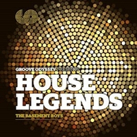 Groove Odyssey Presents House Legends - Basement Boys