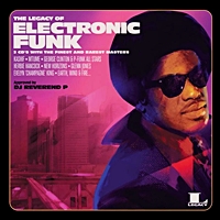 The Legacy Of Electronic Funk