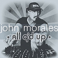 John Morales ‘All Q’D Up