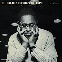 The Greatest Of Dizzy Gillespiie