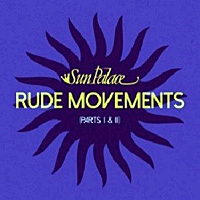 Rude Movements (Part I & Ii)  (RSD 2017)