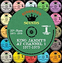 King Jammy'S At Channel 1 1977-1979