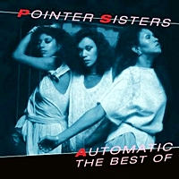 Automatic -The Best Of The Pointer Sisters