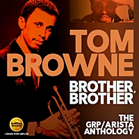 Brother, Brother: The Grp / Arista Anthology