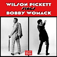 Wilson Pickett Sings Bobby Womack