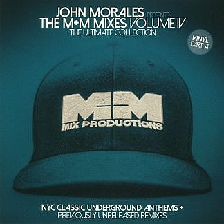 John Morales - The M&M Mixes Vol 4 Part A