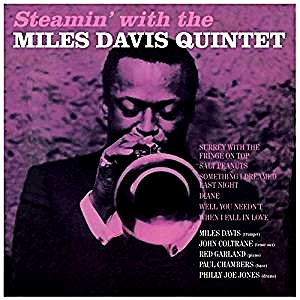 Steamin' With The Miles Davis Quintet (180G)