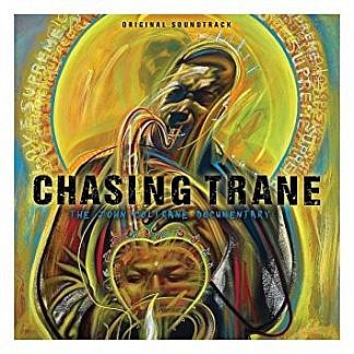 Chasing The Trane- The John Coltrane Documentary - Original Soundtrack