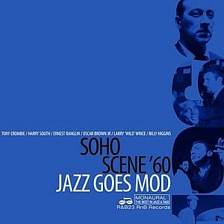 Soho Scene 60 - Jazz Goes Mod
