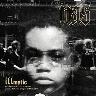 Illmatic: Live From The Kennedy Center