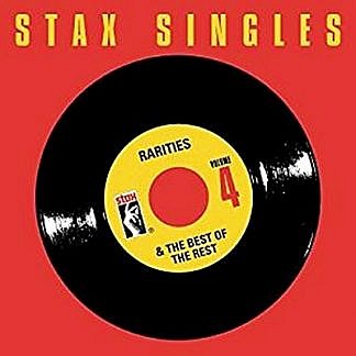 Stax Singles Volume 4 - Rarities & The Best Of The Rest