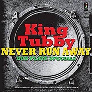 Never Run Away - Dub Plate Special