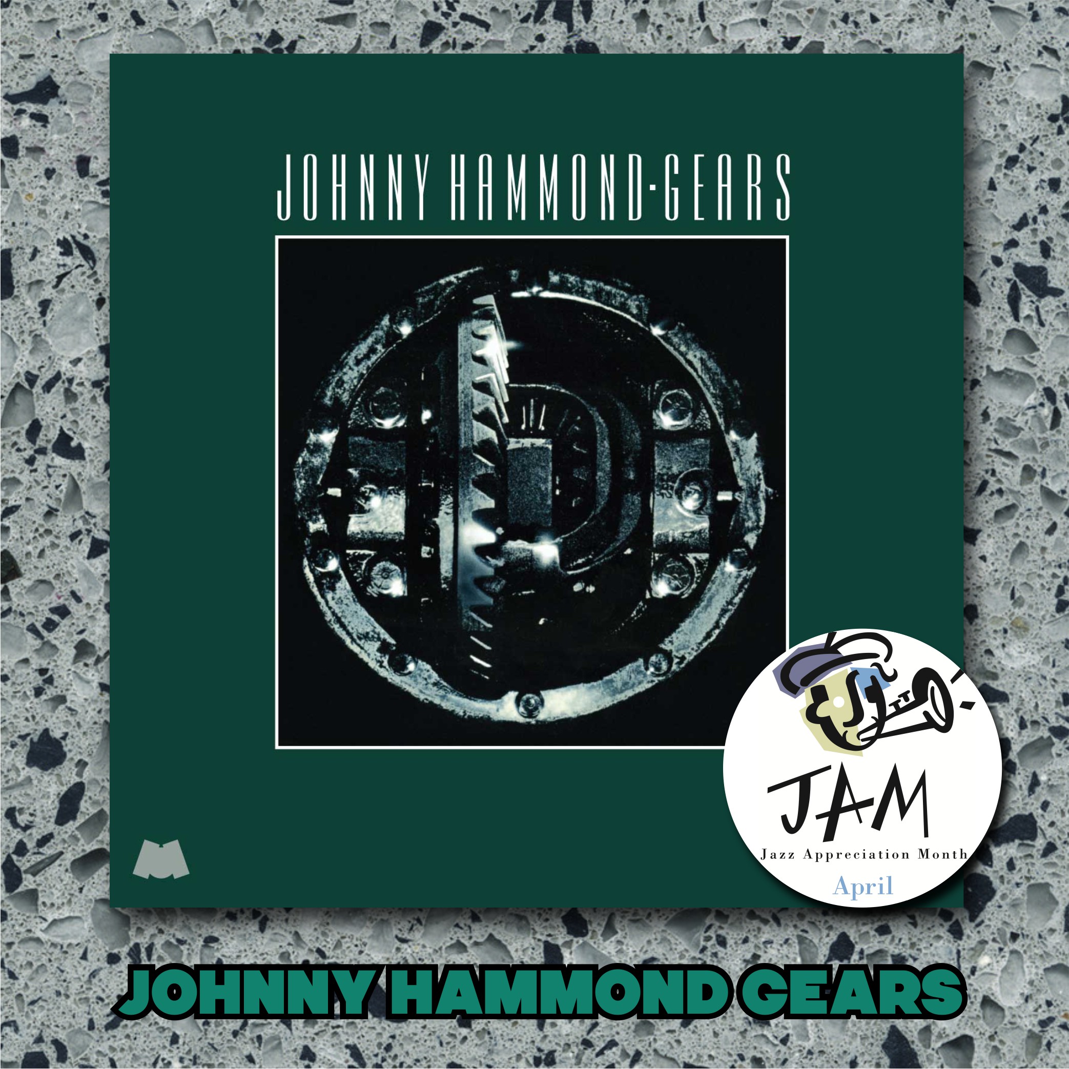 Jazz Appreciation Month 2018 – Day 17| Johnny Hammond - Gears