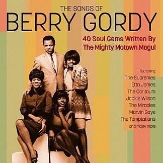 The Songs Of Berry Gordy