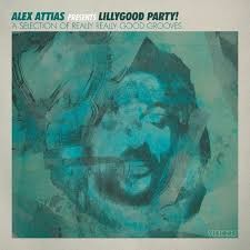 Alex Attias Presents Lillygood Party