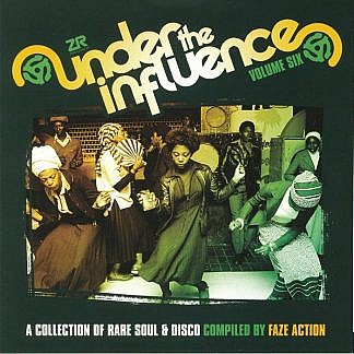 Under The Influence Vol.6 Compiled By Faze Action