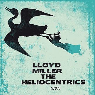 Lloyd Miller & The Heliocentrics Ost