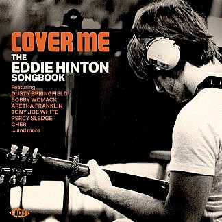 Cover Me - The Eddie Hinton Songbook