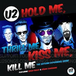 Hold Me Thrill Me Kiss Me Kill Me (The Gotham Experience Remix) (RSD Black Friday 2018)