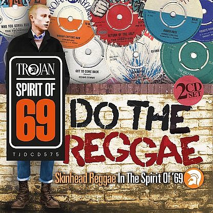 Do The Reggae : Skinhead Reggae In The Spirit Of '69 (Pre-Order due 22-02-19)