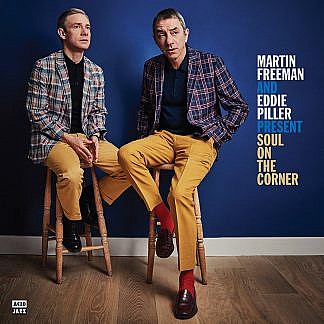 Martin Freeman And Eddie Piller Present Soul On The Corner (Pre-order: Due 3rd May)