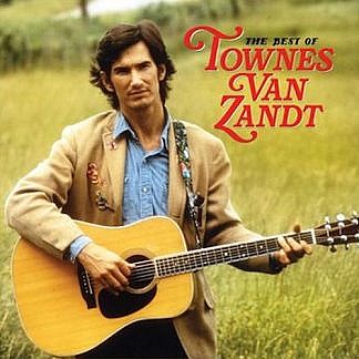 The Best Of Townes Van Zandt