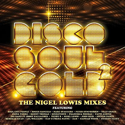 Disco Soul Gold 11 - The Nigel Lowis Mixes