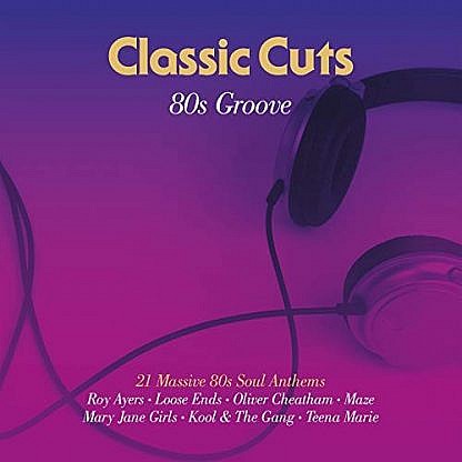 Classic Cuts - 80S Groove