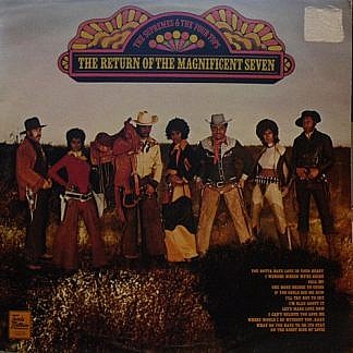 The Return Of The Magnificent Seven