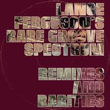 Rare Groove Spectrum Remixes And Rarities