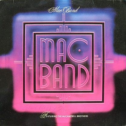 Mac Band Feat The Mccampbell Brothers