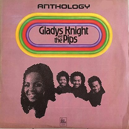 Gladys Knight & The Pips Anthology