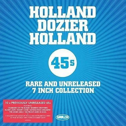 Holland Dozier Holland 45S - Rare And Unreleased 7 Inch Collection