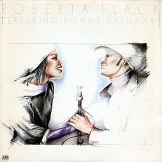 Roberta Flack Feat Donny Hathaway