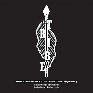 Hometown : Detroit Sessions 1990-2014