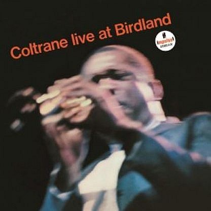 Coltrane Live At Birdland (180Gm)