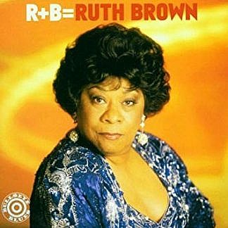 R+B= Ruth Brown