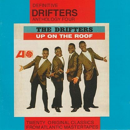 Drifters Anthology Four Up On The Roof