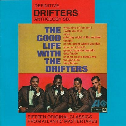 Drifters Anthology Six The Good Life
