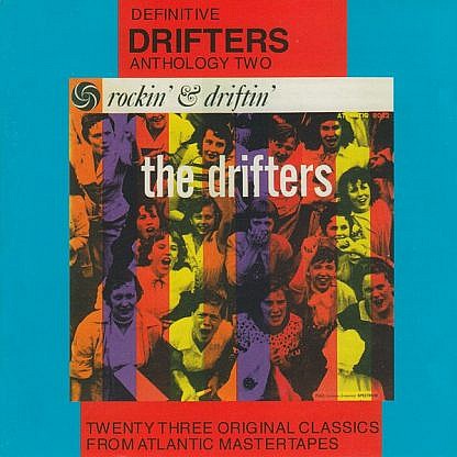 Drifters Anthology Two Rockin And Driftin